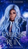 Lana J. Williams - Embers of Ruin, Inbunden