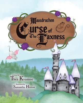 Thea Kvamme - Mausdrachen Curse of the Laxness, Häftad