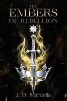 J D Marcella - Embers of Rebellion, Häftad