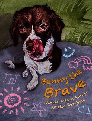 Wanda Arleen Barajas - Benny the Brave, Inbunden