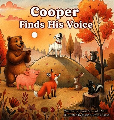 Denise Stewart - Cooper Finds His Voice, Inbunden
