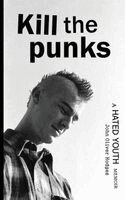 John Oliver Hodges - Kill the Punks, Häftad
