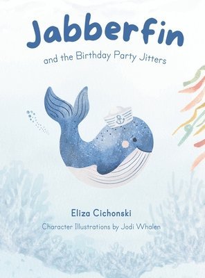 Jabberfin and the Birthday Party Jitters