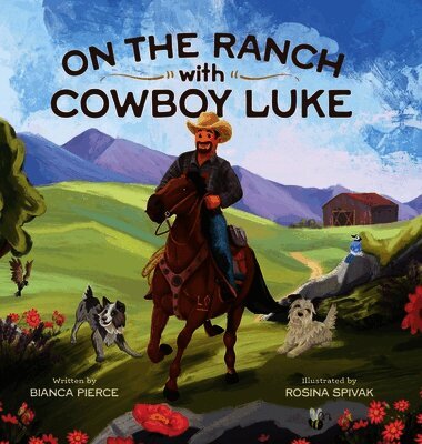 On the Ranch with Cowboy Luke