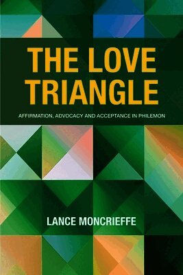 Lance Moncrieffe, Davya Dilauro - Love Triangle, Häftad
