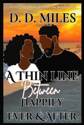 Thin Line Between Happily Ever & After