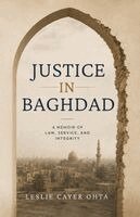 Leslie Cayer Ohta - Justice in Baghdad, Häftad