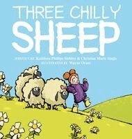 Kathleen P Shibley, Christine Slagle - Three Chilly Sheep, Inbunden