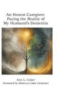 Ann L Coker - Honest Caregiver, Häftad
