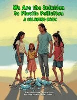We Are the Solution to Plastic Pollution