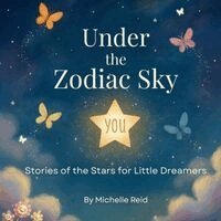 Michelle Reid - Under The Zodiac Sky, Häftad