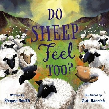 Shayna Smith - Do Sheep Feel Too?, Häftad