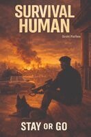 Scott Forbes - Survival Human, Häftad. Tillgänglighet: Lägg i varukorg
