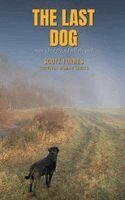 Scott Forbes - Last Dog, Inbunden. Tillgänglighet: Lägg i varukorg