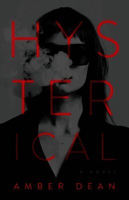 Amber Dean - Hysterical, Häftad