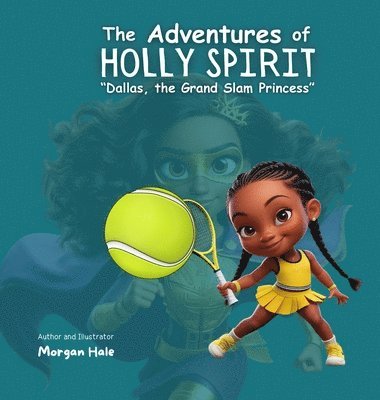 Adventures of Holly Spirit