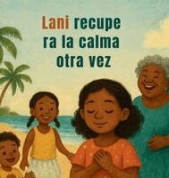 Dra Marsha Smith - Lani recupe ra la calma otra vez, Inbunden