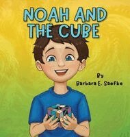 Barbara E E Saefke - Noah and the Cube, Inbunden