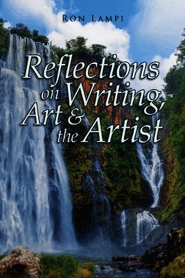 Reflections on Writing, Art, & the Artist