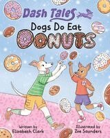 Elizabeth Clark - Dogs Do Eat Donuts, Häftad. Tillgänglighet: Lägg i varukorg