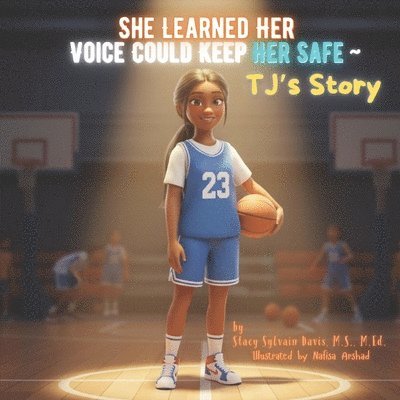 She Learned Her Voice Could Keep Her Safe TJ's Story