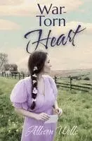Allison Wells - War-Torn Heart, Häftad. Tillgänglighet: Lägg i varukorg