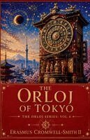 Erasmus Cromwell-Smith II - Orloj of Tokyo, Häftad. Tillgänglighet: Lägg i varukorg