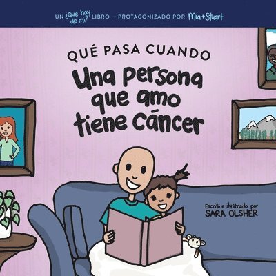 Qué Pasa Cuando Alguien a Quien Amo Tiene Cáncer