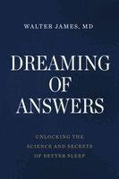 Walter James - Dreaming of Answers, Häftad