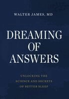 Walter James - Dreaming of Answers, Inbunden