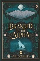 Evie Connelly - Branded by the Alpha, Häftad. Tillgänglighet: Lägg i varukorg