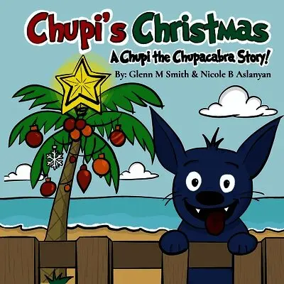 Glenn M Smith - Chupi's Christmas, Häftad. Tillgänglighet: Lägg i varukorg
