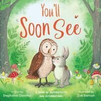Stephanie Donelko - You'll Soon See, Häftad