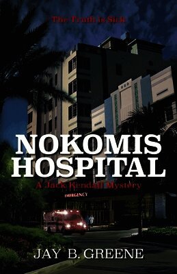 Jay B Greene - Nokomis Hospital, Häftad. Tillgänglighet: Lägg i varukorg