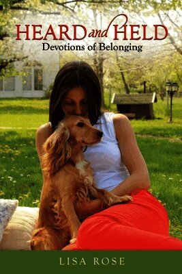 Heard and Held: Devotions of Belonging