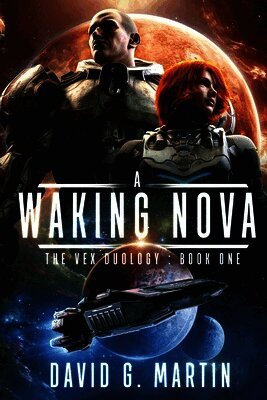 A Waking Nova: The Vex Duology: Book One