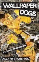 Allard Broderick - Wallpaper Dogs, Inbunden