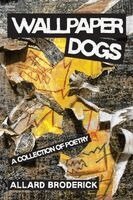 Allard Broderick - Wallpaper Dogs, Häftad. Tillgänglighet: Lägg i varukorg