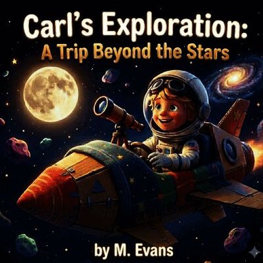 M Evans - Carl's Exploration, Häftad