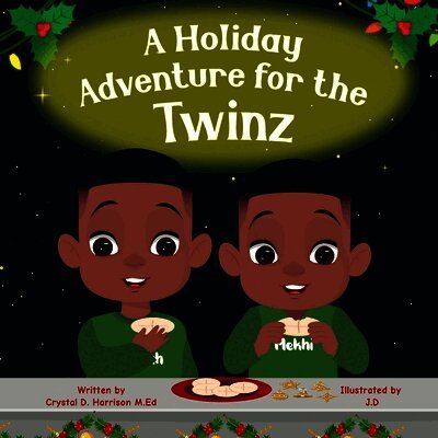 Crystal D Harrison M Ed - Holiday Adventure for the Twinz, Häftad