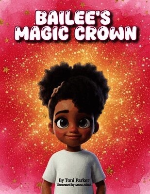 Parker - Bailee's Magic Crown, Häftad