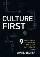 Jon B Becker - Culture First, Inbunden. Tillgänglighet: Lägg i varukorg
