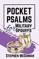 Stephen McGowan - Pocket Psalms for Military Spouses, Häftad. Tillgänglighet: Lägg i varukorg