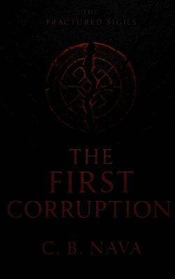The First Corruption