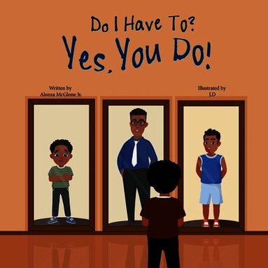 Jr. McGlone, Alonza - Do I Have to? Yes, You Do!, Häftad