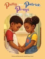 Darnell Sonny Turner - Patty and Patrick Prays, Häftad
