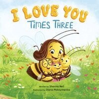 Shonna Neil - I Love You Times Three, Häftad. Tillgänglighet: Lägg i varukorg