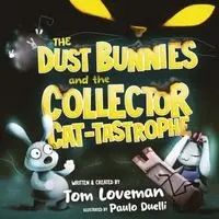 Dust Bunnies and the Collector Cat-tastrophe