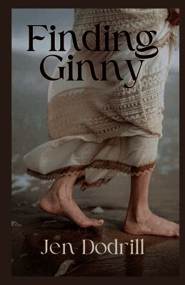 Jen Dodrill - Finding Ginny, Häftad