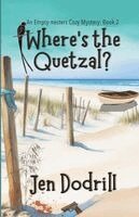 Jen Dodrill - Where's the Quetzal?, Häftad
